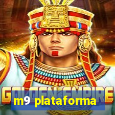 m9 plataforma